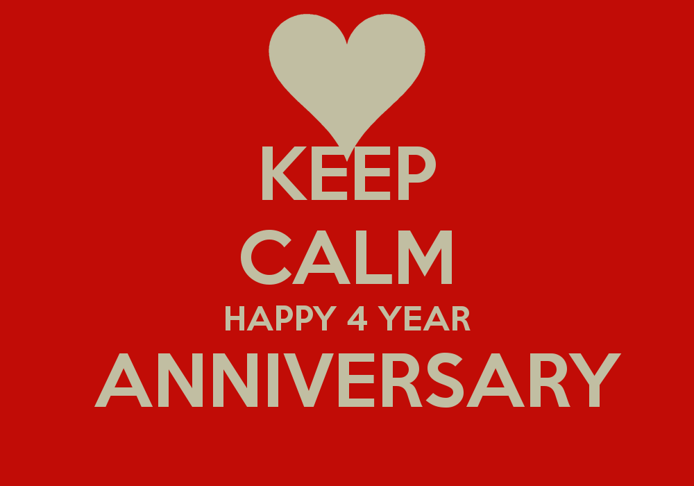 keep-calm-happy-4-year-anniversary-